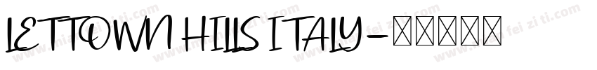 LETTOWN HILLS ITALY字体转换